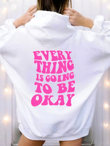 Be Okay Hoodie