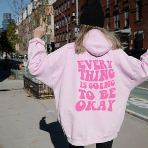 Be Okay Hoodie