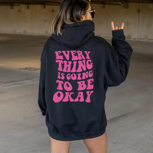 Be Okay Hoodie