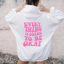 Be Okay Hoodie