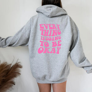 Be Okay Hoodie